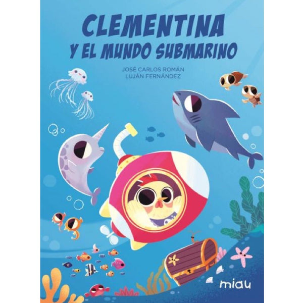 Clementina y el mundo submarino - La Chata Merengüela