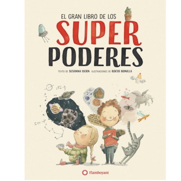 El gran libro de los SuperPoderes - La Chata Merengüela