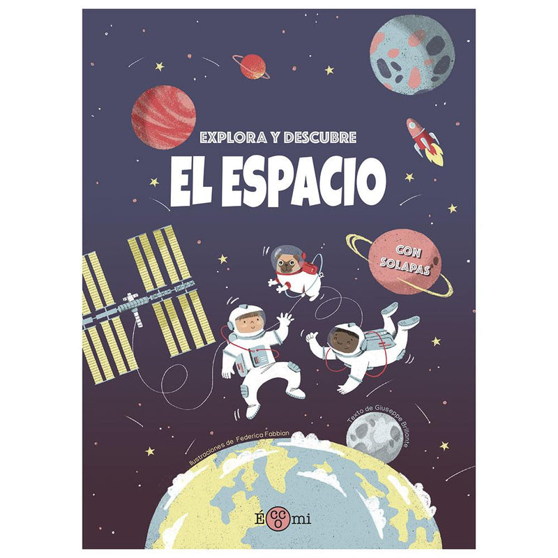 Explora y descubre: el espacio - La Chata Merengüela