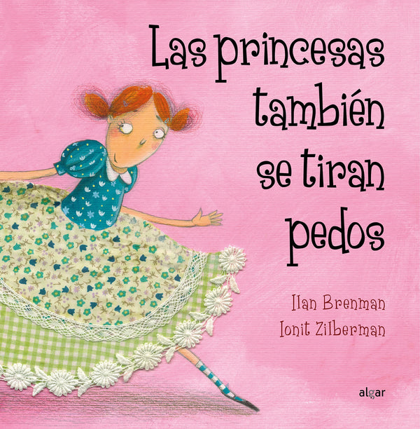 Las princesas también se tiran pedos - La Chata Merengüela