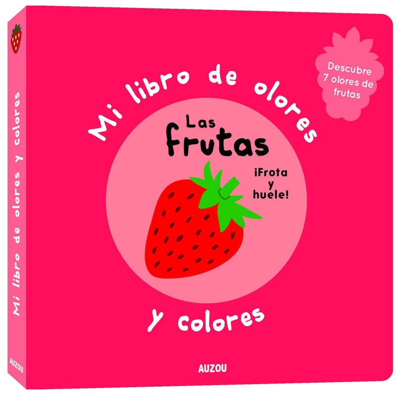 Mi libro de olores y colores • Frutas - La Chata Merengüela