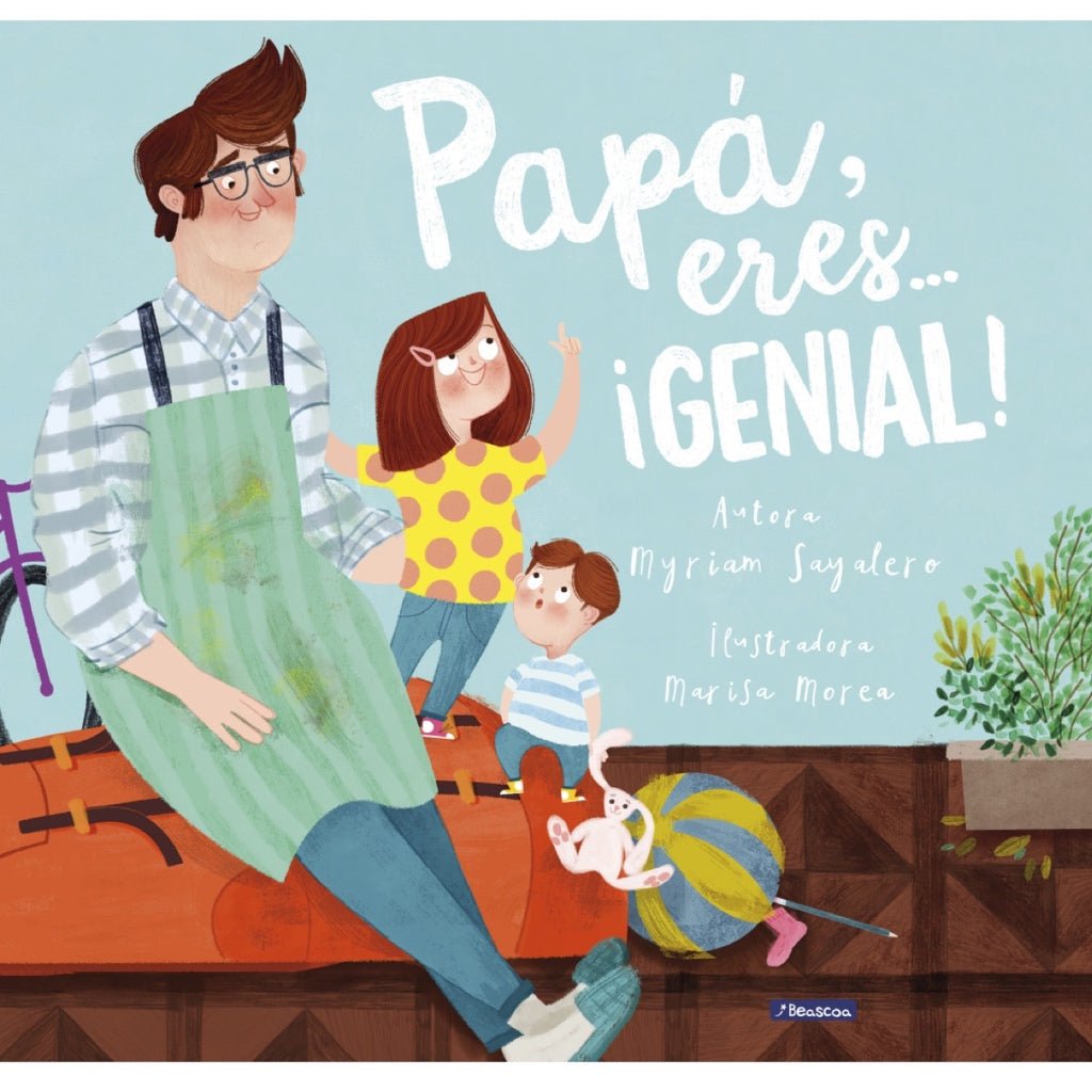 Papá, eres… ¡genial - La Chata Merengüela